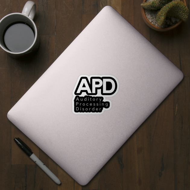 APD - Auditory Processing Disorder by Garbled Life Co.